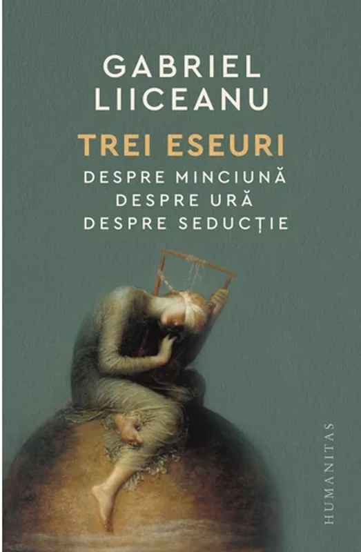 Gabriel Liiceanu, Trei eseuri