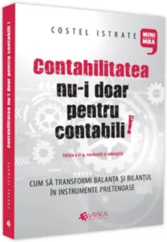 Contabilitatea nu-i doar pentru contabili