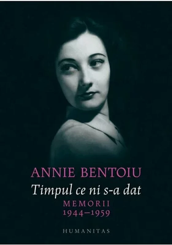 Timpul ce ni s-a dat. Memorii 1944-1959
