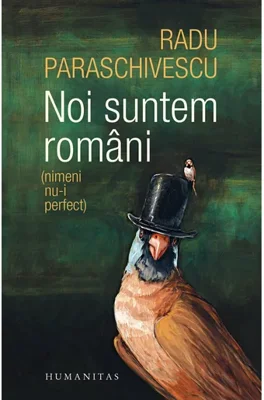 Noi suntem romani (nimeni nu-i perfect)