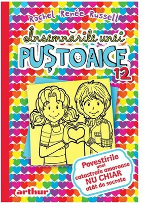 Insemnarile unei pustoaice 12: Povestirile unei catastrofe amoroase NU CHIAR atat de secrete