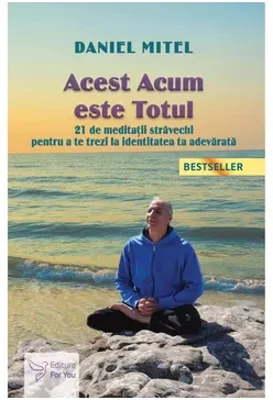 Acest Acum este Totul
