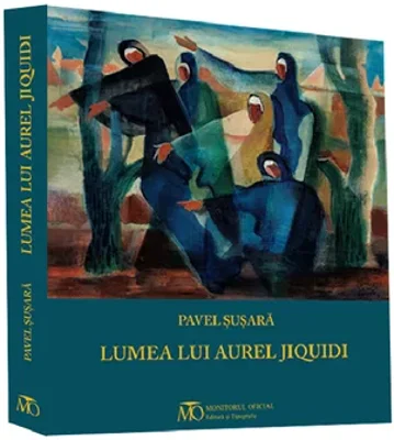 Lumea lui Aurel Jiquidi