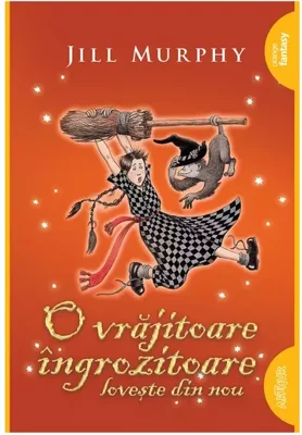 O vrajitoare ingrozitoare loveste din nou