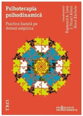 Psihoterapia psihodinamica. Practica bazata pe dovezi empirice
