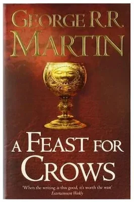 A Feast For Crows (Reissue) (A Song Of Ice And Fire, Book 4)