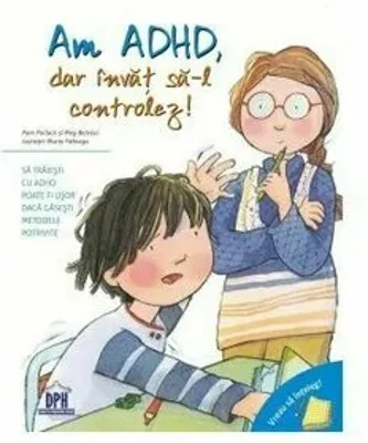Vreau sa inteleg. Am ADHD, dar invat sa il controlez