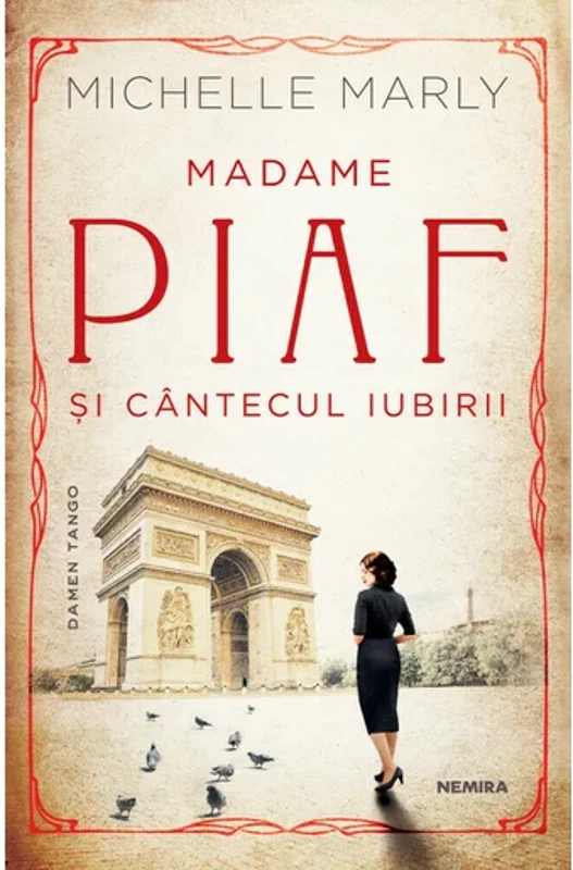 Madame Piaf si cantecul iubirii