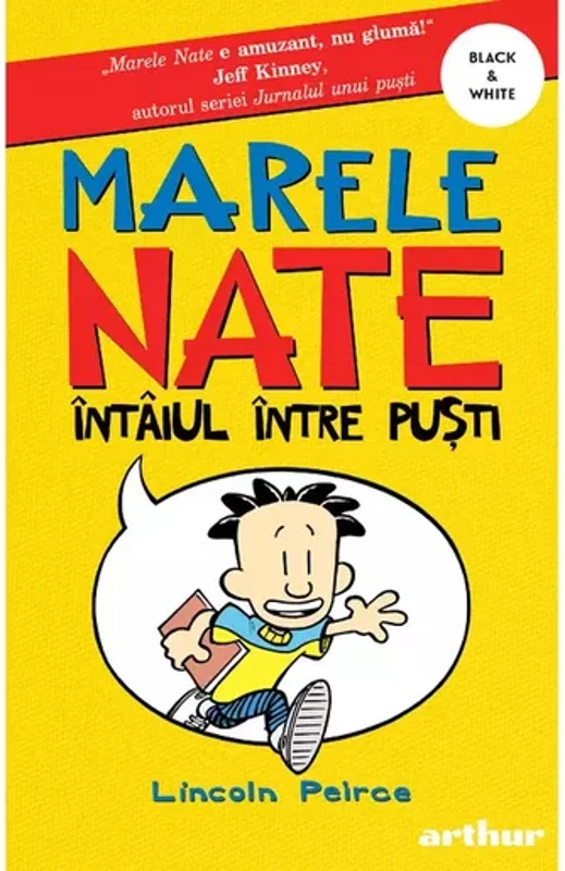 Marele Nate. Intaiul intre pusti - Lincoln Peirce