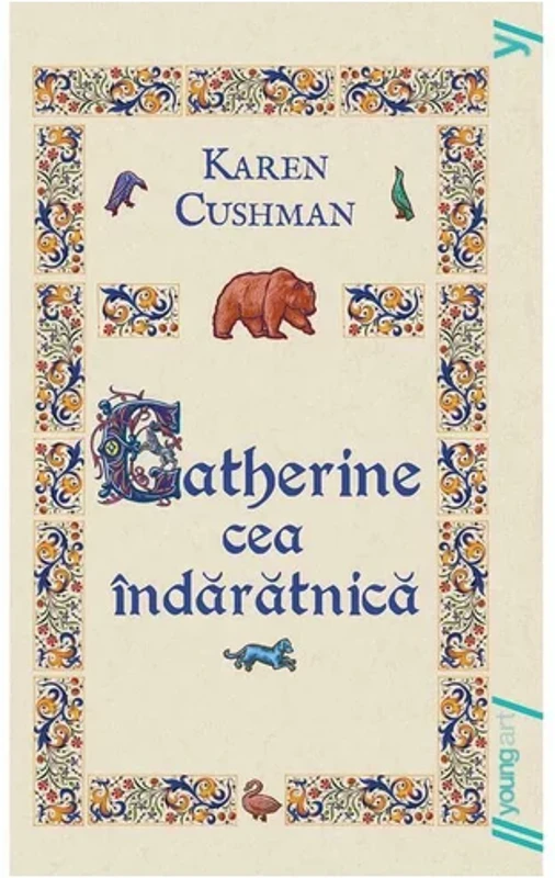Catherine cea indaratnica
