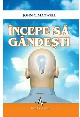 Incepe sa gandesti