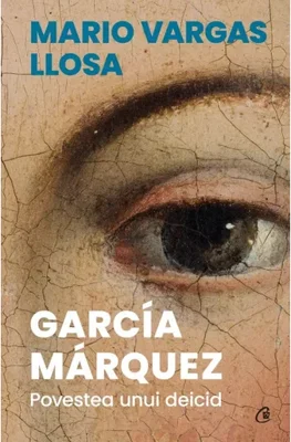 Garcia Marquez. Povestea unui deicid