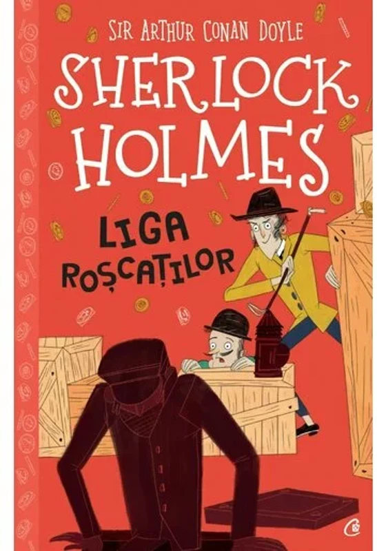 Sherlock Holmes. Liga roscatilor
