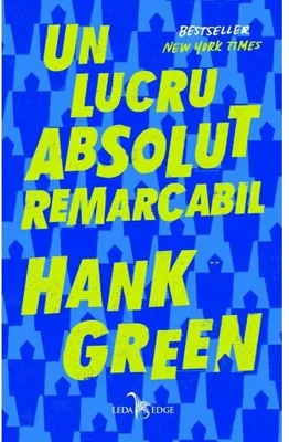 Un lucru absolut remarcabil