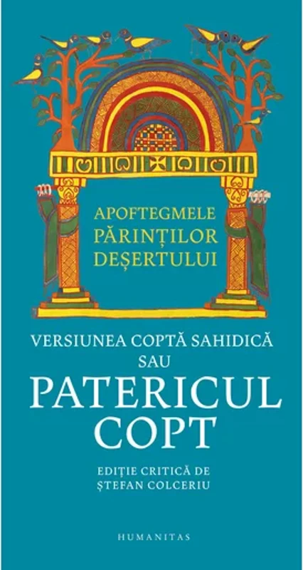 Apoftegmele Parintilor desertului Versiunea copta sahidica sau Patericul copt