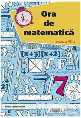 ORA DE MATEMATICA. CLS. A VII-A