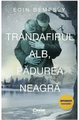 Trandafirul Alb, Padurea Neagra