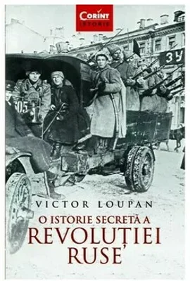 O istorie secreta a Revolutiei Ruse