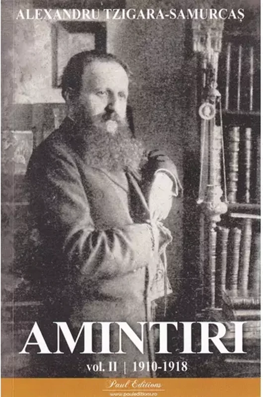 Amintiri Vol.2: 1910-1918
