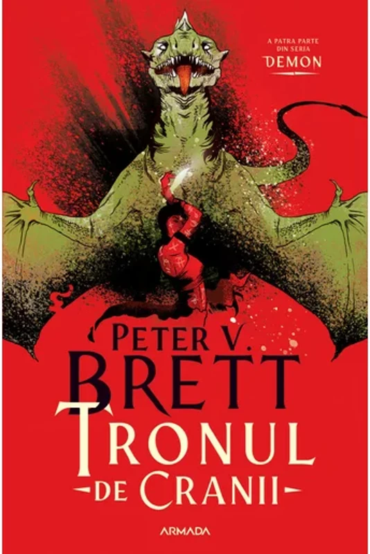 Tronul de Cranii (Seria DEMON, partea a IV-a)