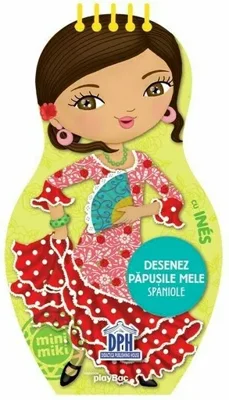 Desenez papusile mele - Spaniole - cu Ines