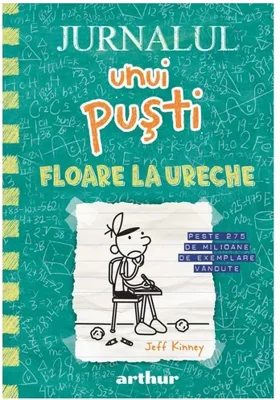 Jurnalul unui pusti 18: Floare la ureche