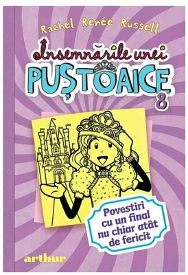 Insemnarile unei pustoaice 8. Povestiri cu un final nu chiar atat de fericit
