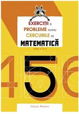 Exercitii si probleme pentru cercurile de mate cls a 5-a. Ed. 2