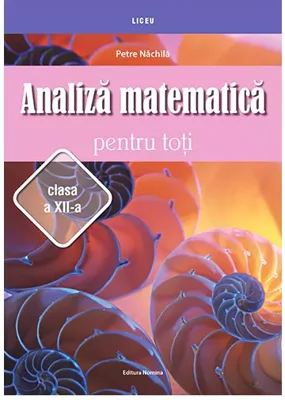 Analiza matematica pentru toti casa a XII-a