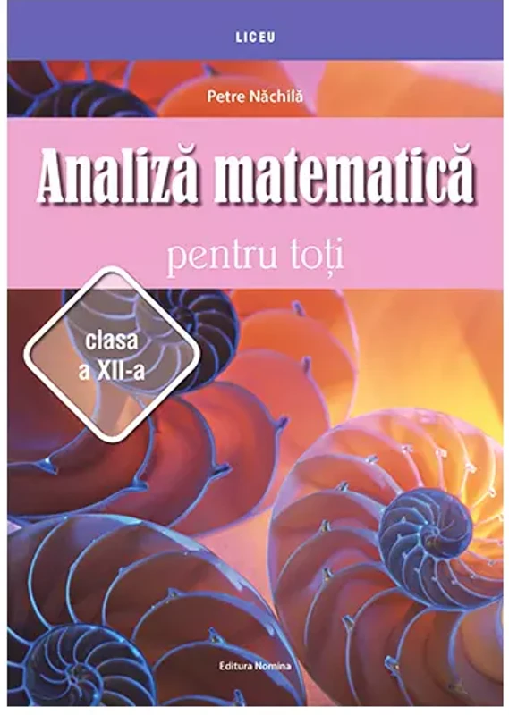 Analiza matematica pentru toti casa a XII-a