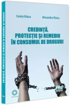 Credinta, protectie si remediu in consumul de droguri