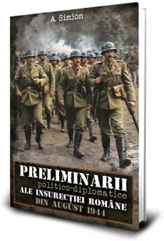 Preliminarii politico-diplomatice ale insurectiei romane din august 1944