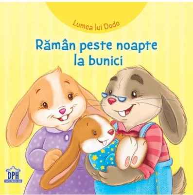 Lumea lui Dodo. Raman peste noapte la bunici - Adrienne Heymans