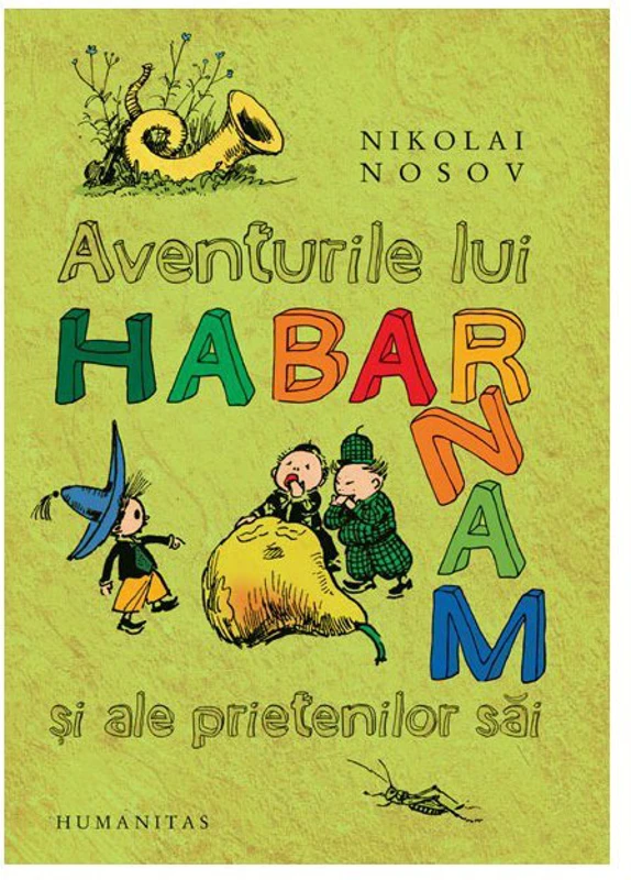 Aventurile lui Habarnam si ale prietenilor sai. Editie necartonata