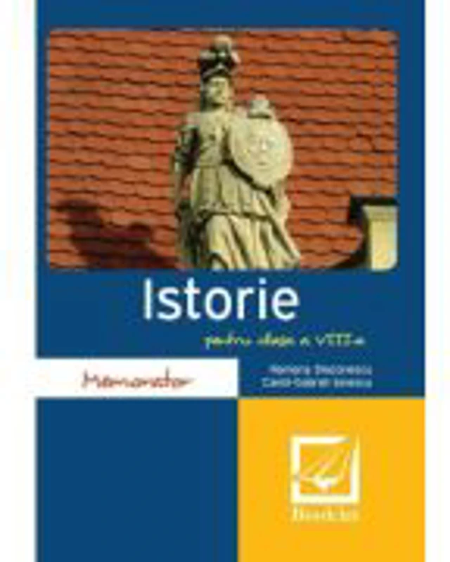 Memorator de istorie - Clasa 8 - Ramona Diaconescu, Camil-Gabriel Ionescu