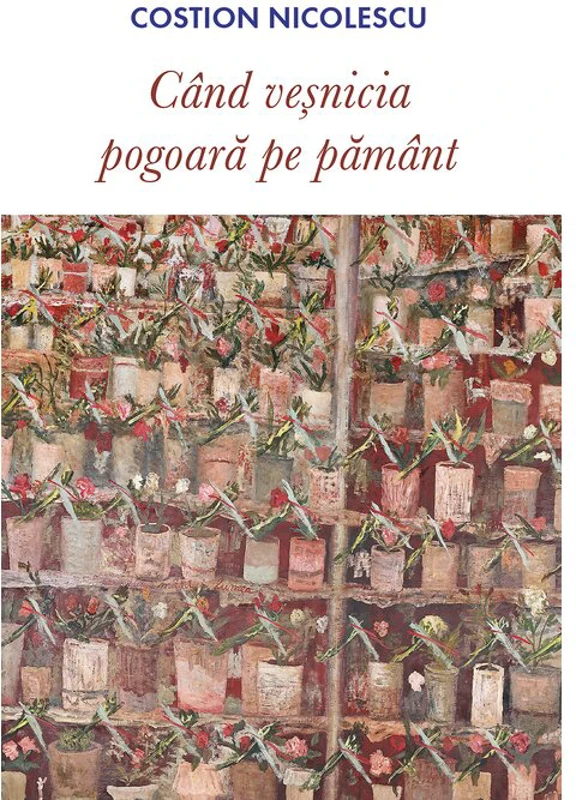 Cand vesnicia pogoara pe pamant - Costion Nicolescu