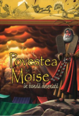 Povestea lui Moise. Banda desenata