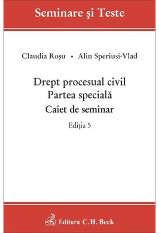 Drept procesual civil. Partea speciala. Caiet de seminar