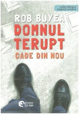 Domnul Terupt cade din nou. Editie bilingva engleza-romana - Rob Buyea