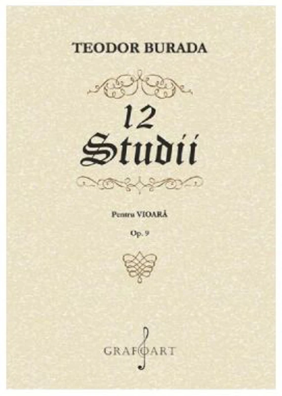 12 studii pentru vioara. Opus 9 - Teodor Burada