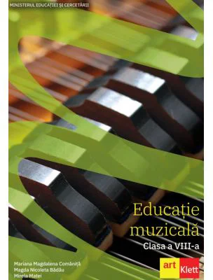 Educatie muzicala. Manual pentru clasa a 8-a - Mariana Magdalena Comanita