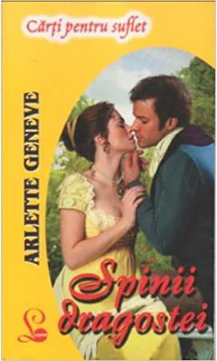 Spinii Dragostei. Volumul 1 Din Trilogia Penword - Arlette Geneve