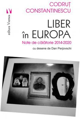 Liber in Europa - Codrut Constantinescu