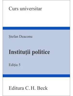 Institutii politice. Editia 5