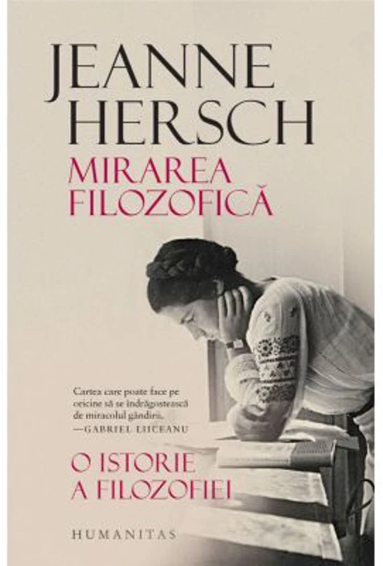 Mirarea filozofica. O istorie a filozofiei - Jeanne Hersch