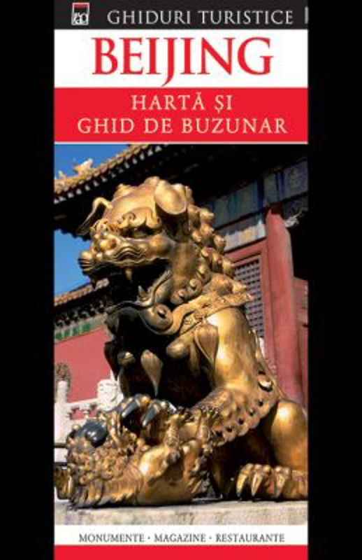 Beijing. Ghid de buzunar + harta plianta