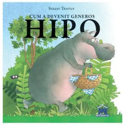 Cum a devenit generos Hipo - Stuart Trotter