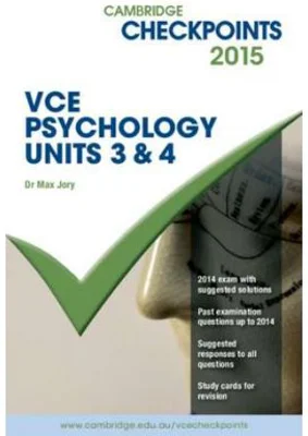 Cambridge Checkpoints VCE Psychology Units 3 and 4 2015 and Quiz Me More - Max Jory
