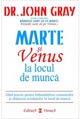Marte si Venus la locul de munca - Dr. John Gray