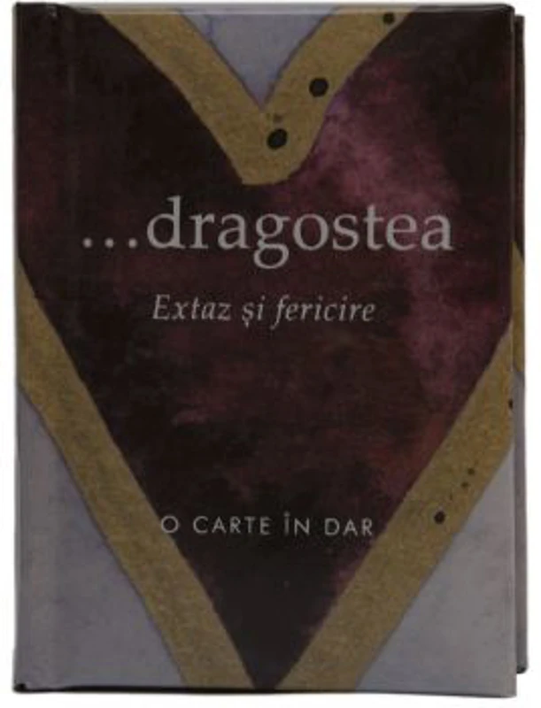 Dragostea. Extaz si fericire